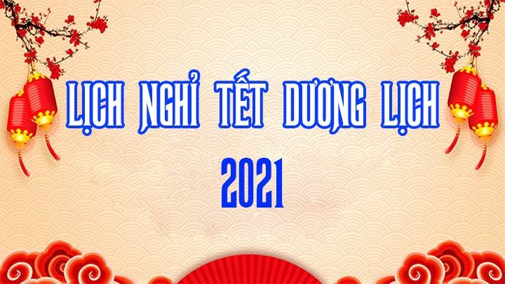 Thông báo nghỉ Tết dương lịch 2021